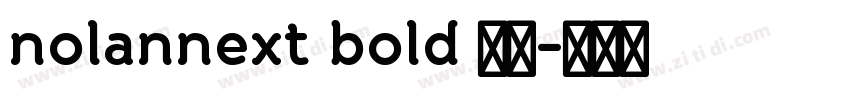 nolannext bold 粗体字体转换